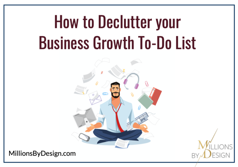 How to Declutter your Business Growth To-Do List