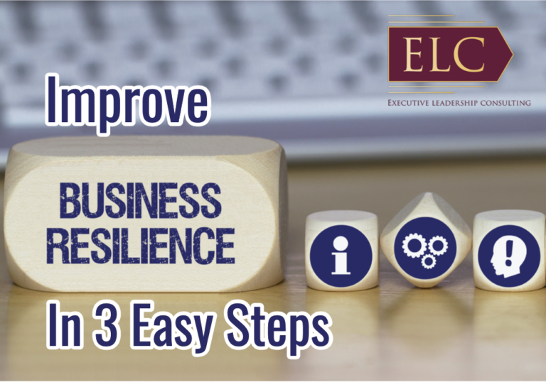 Improve Business Resilience in 3 Easy Steps